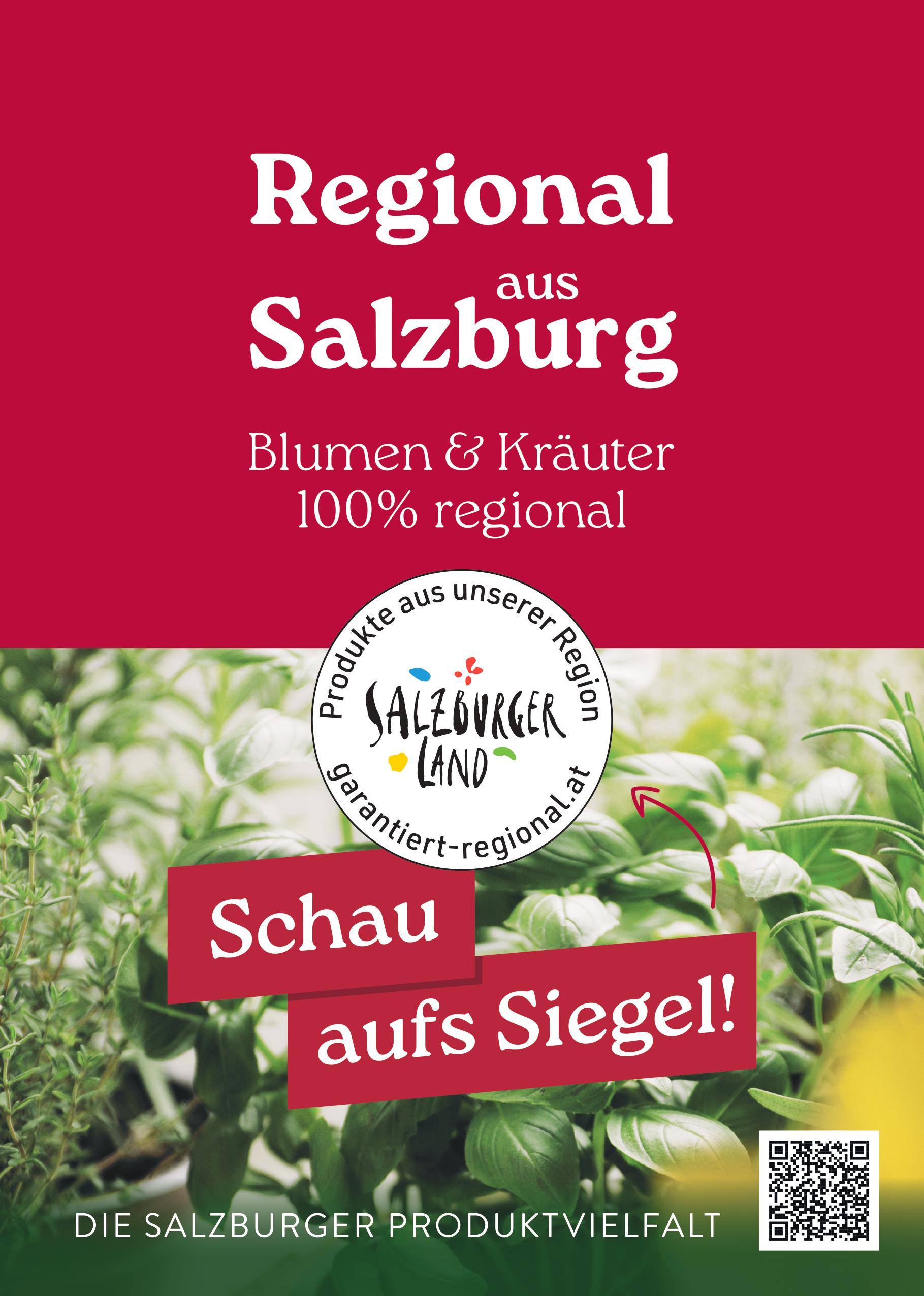 Schau aufs Siegel Regionale Blumen, Jungpflanzen und Balkonpflanzen aus Salzburger Gärtnereien entdecken. Nachhaltig produziert und direkt aus der Region.